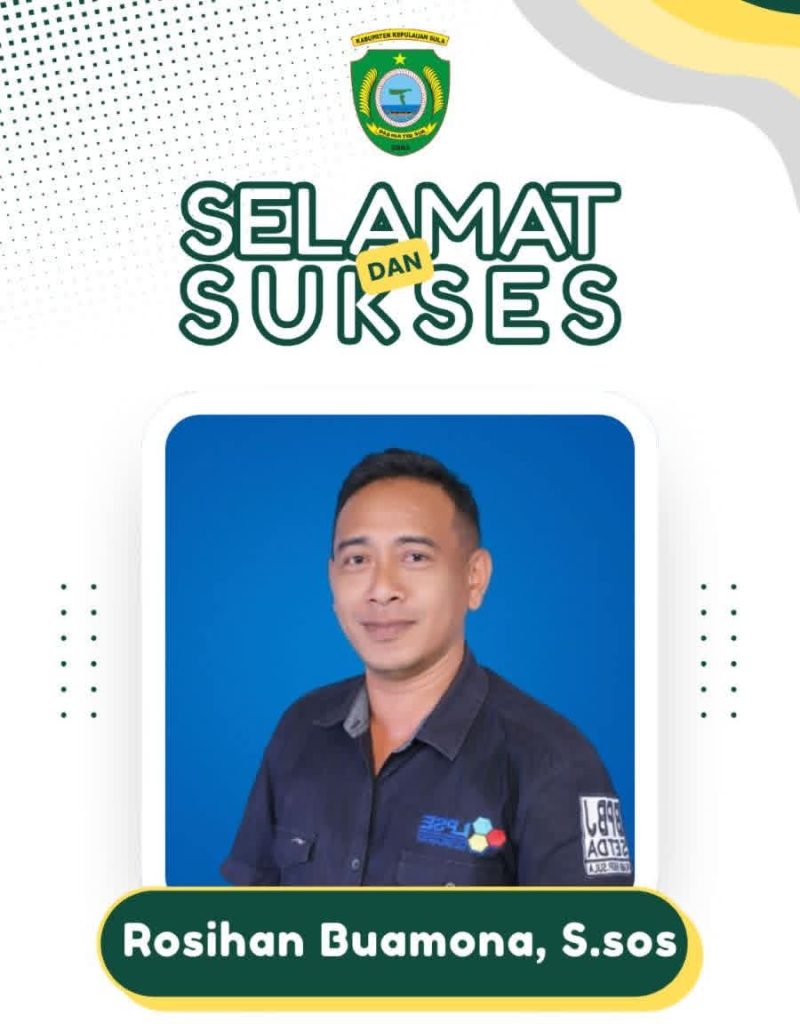 Dokumentasi: Plt Kadis PUPR Sula Duri Sagu Alias Rosihan Buamona S.sos