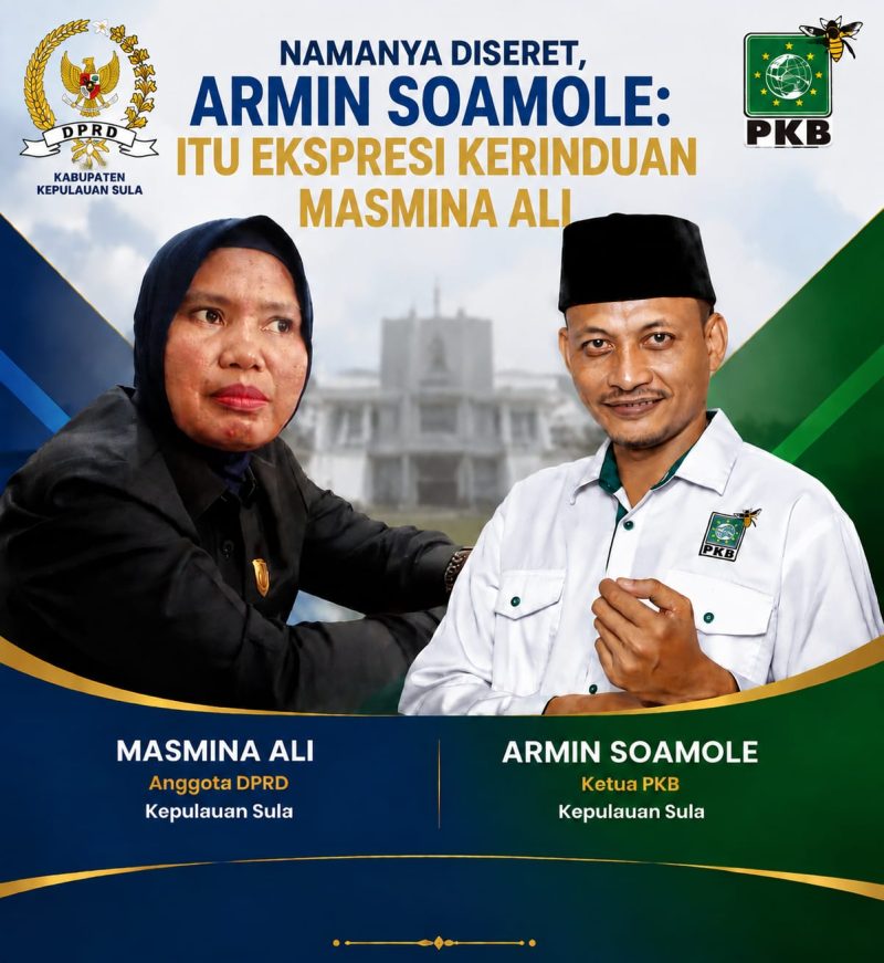 Dok: Flyer Anggota DPRD Kepulauan Sula Masmina Ali dan Ketua PKB Kepulauan Sula Armin Soamole.